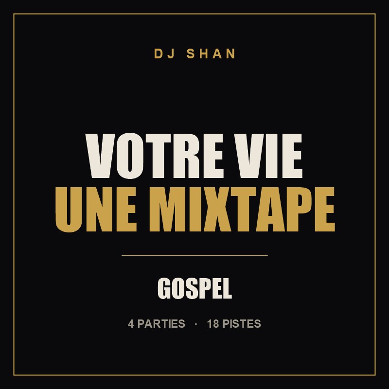 Pochette : Votre vie, une mixtape